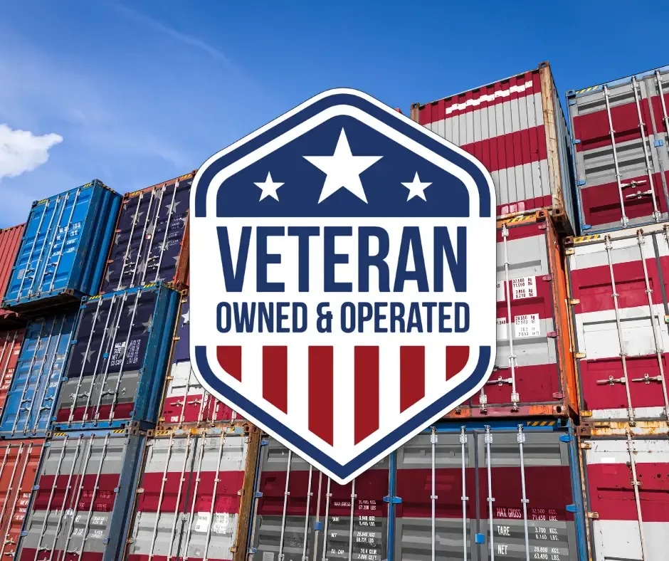 Veteran Owned & Operated badge over stacked shipping containers
